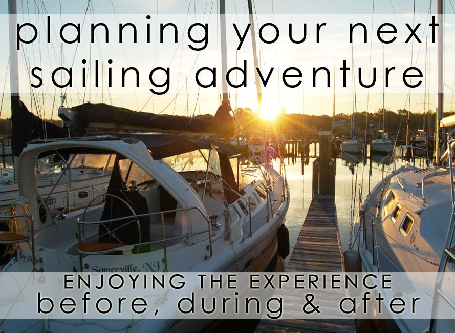 sailing adventure planning experiences