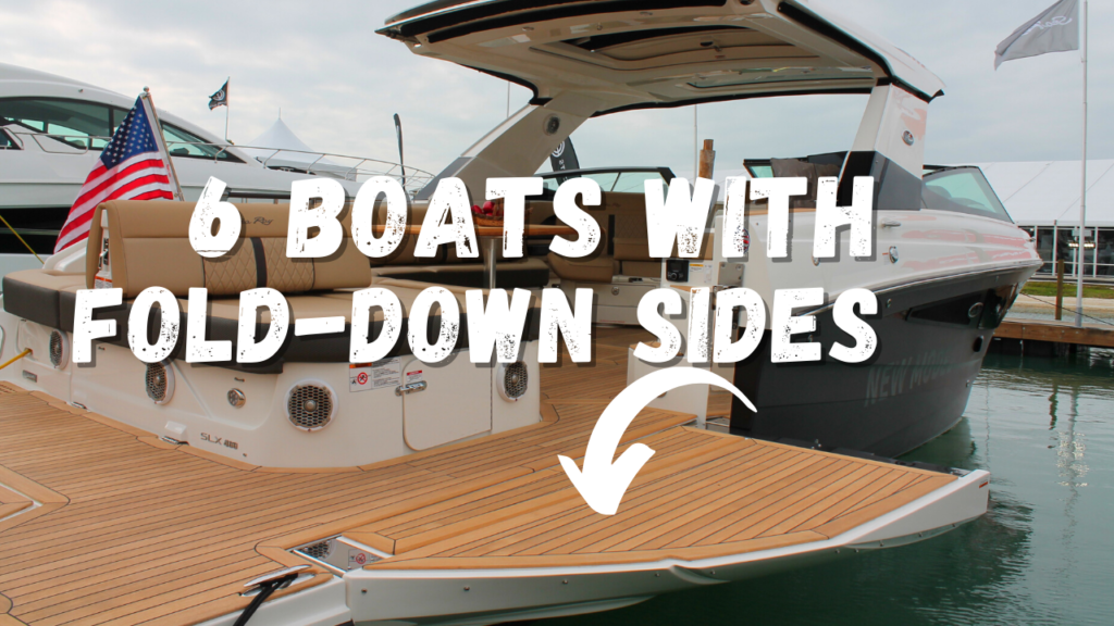 6 Boats Designed with Folddown Sides for Expanded Decks, Cockpits and