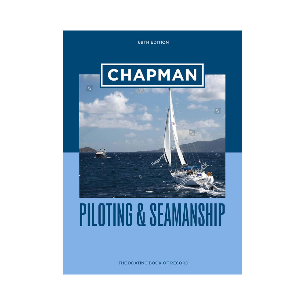 Chapman Piloting & Seamanship 69th Edition
