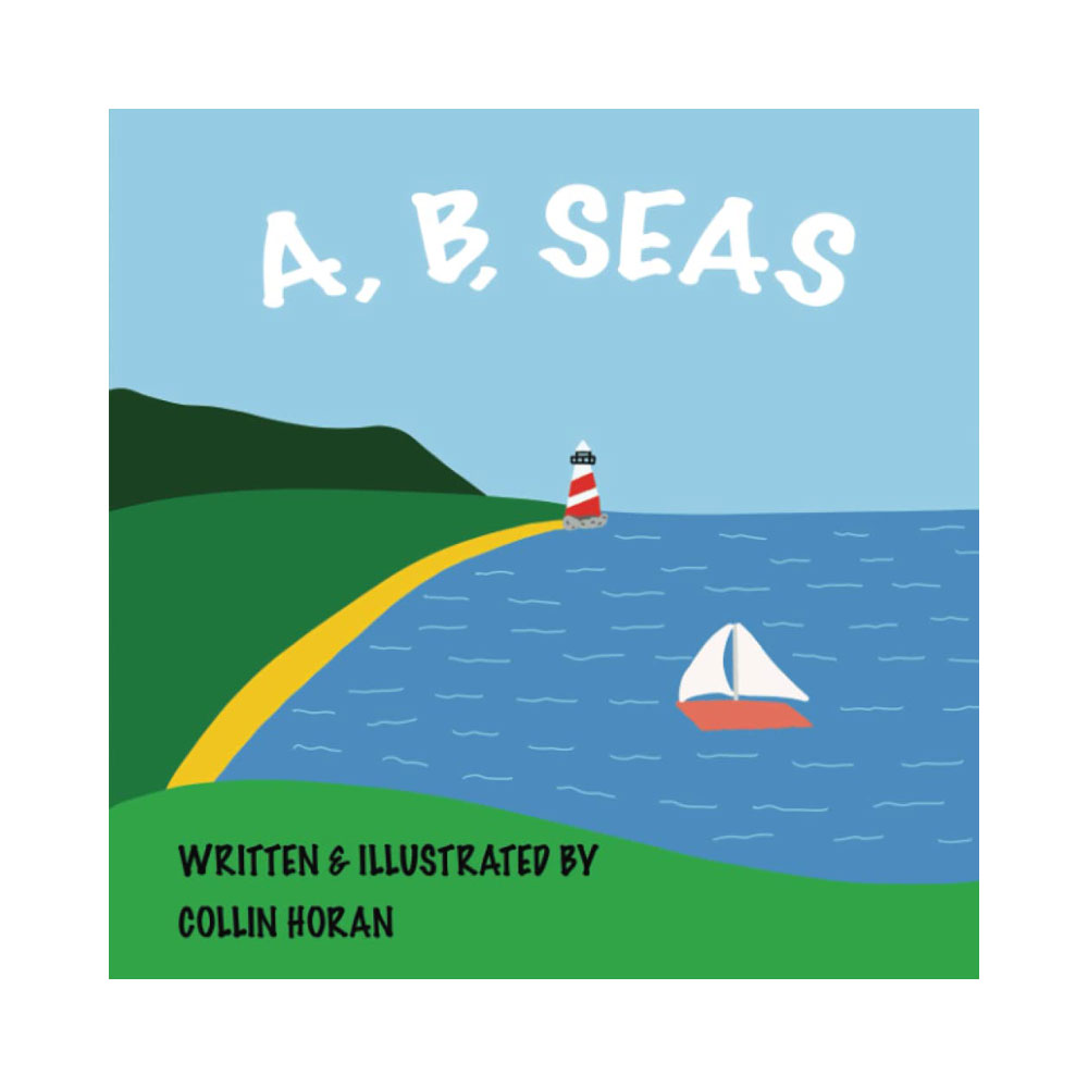 A, B, Seas: Nautical ABC and Picture Book